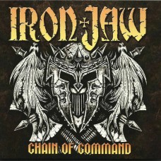 IRON JAW - Chain of Command (2021) CD